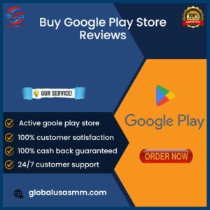 Buy Google Play Store Reviews - 100% Safe All Country USA, UK, AU, CA